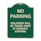 Signmission No Parking Violators Towed Away Owners Expense Heavy-Gauge Alum Sign, 18" L, 24" H, G-1824-23641 A-DES-G-1824-23641 - alternate 1